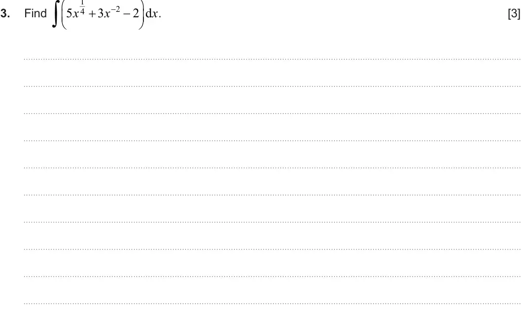 Summer 2024 AS Unit 1, question 3:    5 3  2 2 d x  x  x 3. Find 4 . [3]    