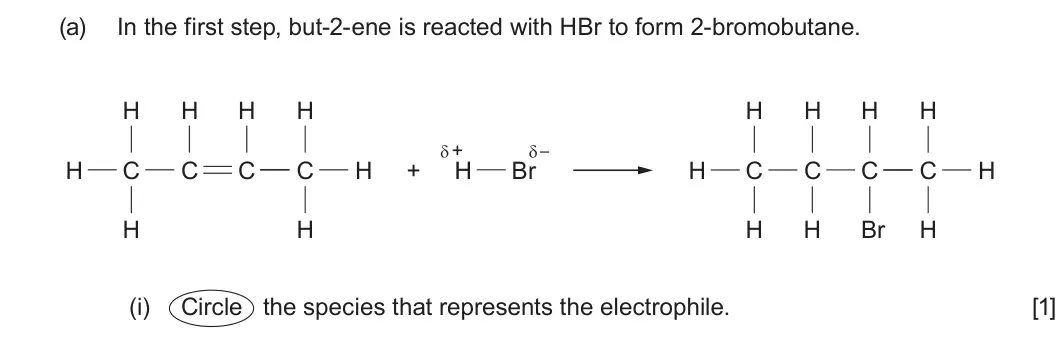 Summer 2022 AS Unit 2, question 6(a)(i): Circle the species that represents the electrophile. [1]