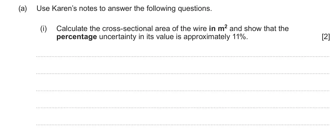 Summer 2022 AS Unit 1, question 4(a)(i): percentage uncertainty in its value is approximately 11%. [2]