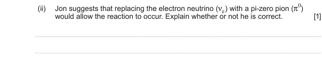 Summer 2023 AS Unit 1, question 7(c)(ii): would allow the reaction to occur. Explain whether or not he is correct. [1]
