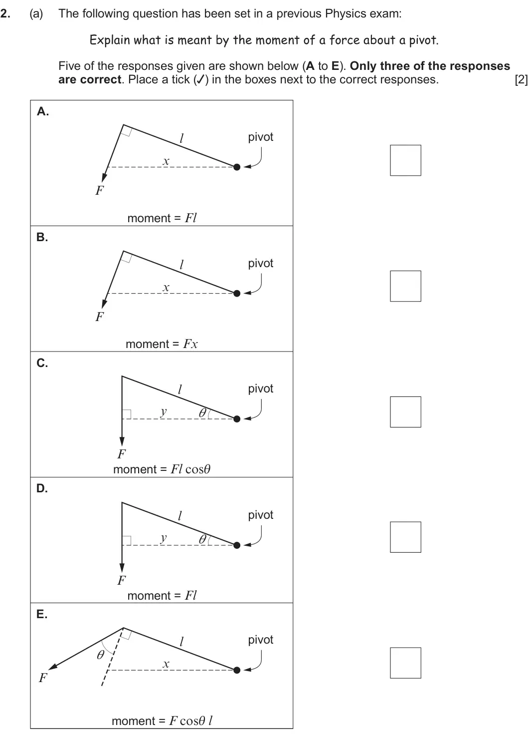 Summer 2024 AS Unit 1, question 2(a): The following question has been set in a previous Physics exam: Explain what is meant by the moment of a force about a pivot. Five of the responses given are sh