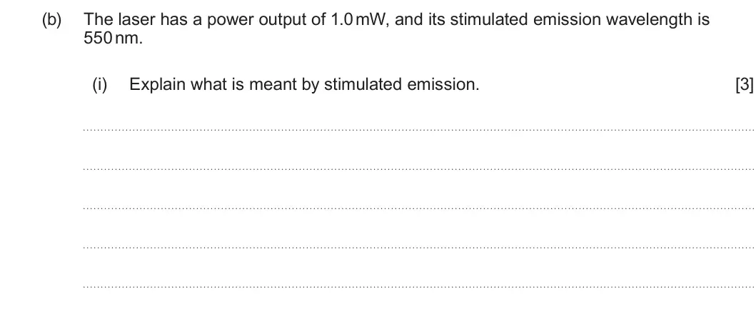 Summer 2025 AS Unit 2, question 6(b)(i): Explain what is meant by stimulated emission. [3]