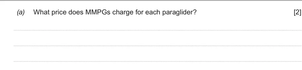 Summer 2018 AS Unit 1, question 4(a): What price does MMPGs charge for each paraglider? [2]