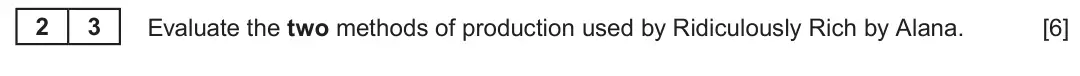 Summer 2024 AS Unit 2, question 2.3: Ridiculously Rich by Alana In 2010, Alana Spencer set up a business selling premium chocolates and cakes, using Belgian chocolate and luxury ingredients. The qu