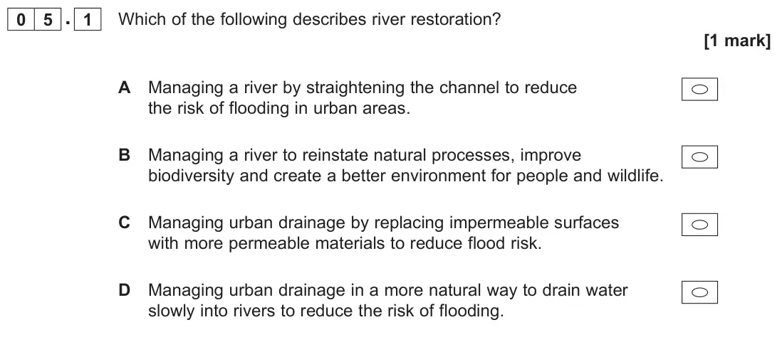 June 2023 AS Paper 1, question 05.1: Which of the following describes river restoration? [1 mark]