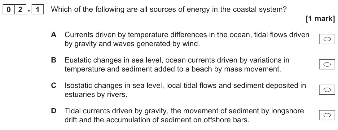 June 2024 AS Paper 1, question 02.1: Which of the following are all sources of energy in the coastal system? [1 mark]