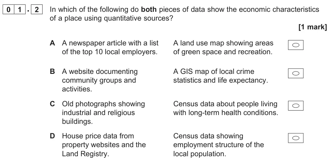 June 2023 AS Paper 2, question 01.2: In which of the following do both pieces of data show the economic characteristics of a place using quantitative sources? [1 mark]