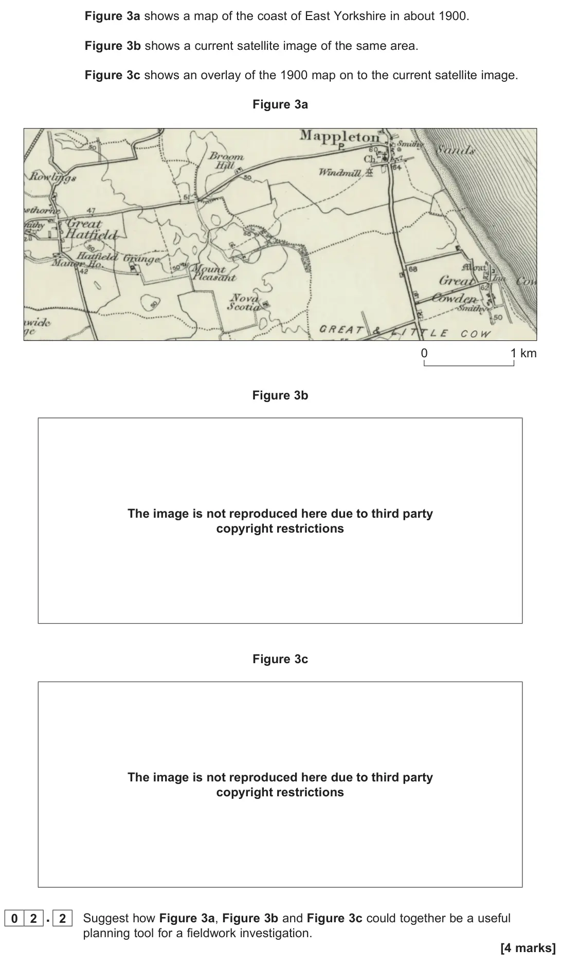 June 2023 AS Paper 2, question 02.2: Suggest how Figure 3a, Figure 3b and Figure 3c could together be a useful planning tool for a fieldwork investigation. [4 marks]