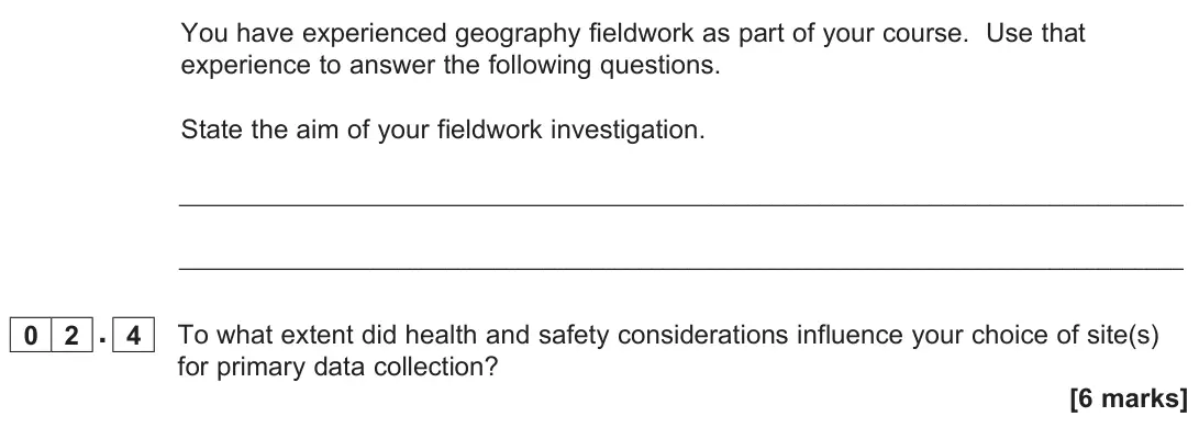 June 2023 AS Paper 2, question 02.4: To what extent did health and safety considerations influence your choice of site(s) for primary data collection? [6 marks]