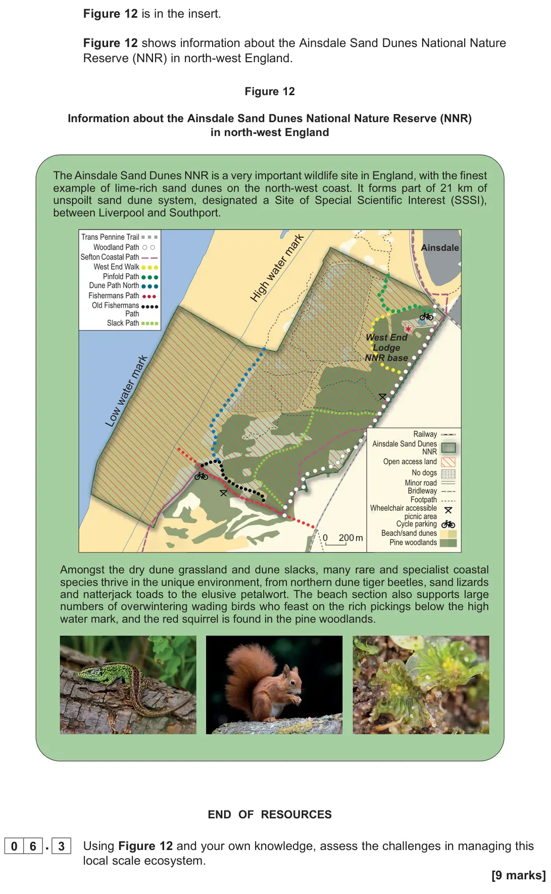 June 2023 Paper 1, question 06.3: Using Figure 12 and your own knowledge, assess the challenges in managing this local scale ecosystem. [9 marks]