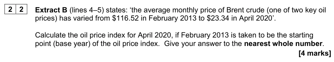 June 2023 AS Paper 1, question 22: Extract B (lines 4–5) states: ‘the average monthly price of Brent crude (one of two key oil prices) has varied from $116.52 in February 2013 to $23.34 in April