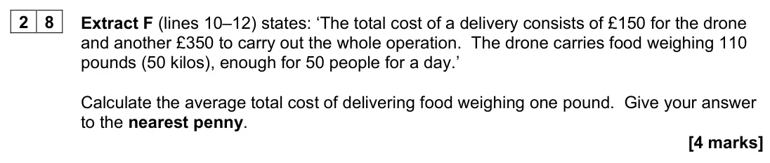 June 2023 AS Paper 1, question 28: Extract F (lines 10–12) states: ‘The total cost of a delivery consists of £150 for the drone and another £350 to carry out the whole operation. The drone carrie