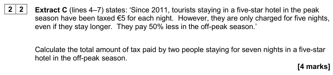 June 2024 AS Paper 1, question 22: Extract C (lines 4–7) states: ‘Since 2011, tourists staying in a five-star hotel in the peak season have been taxed €5 for each night. However, they are only ch