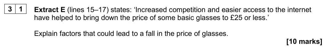 June 2024 AS Paper 1, question 31: Extract E (lines 15–17) states: ‘Increased competition and easier access to the internet have helped to bring down the price of some basic glasses to £25 or les