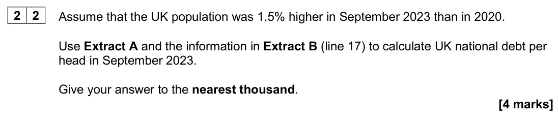 June 2025 AS Paper 2, question 22: Assume that the UK population was 1.5% higher in September 2023 than in 2020. Use Extract A and the information in Extract B (line 17) to calculate UK national