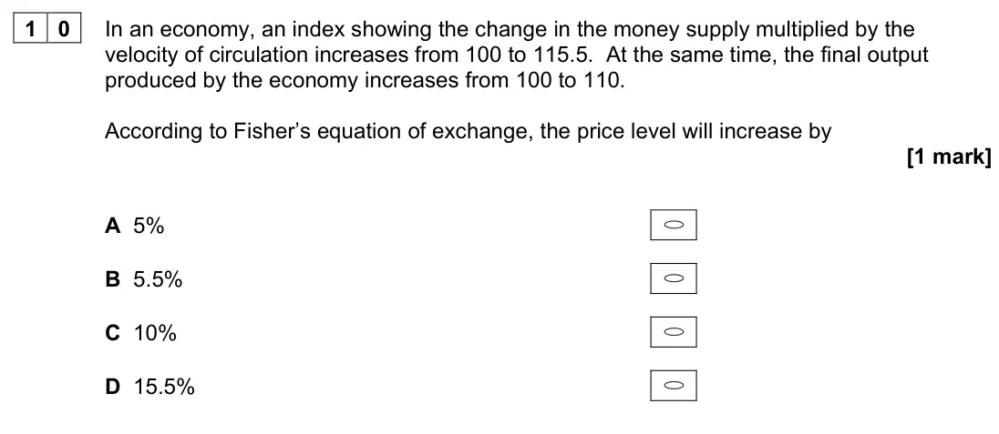 June 2022 Paper 3, question 10: In an economy, an index showing the change in the money supply multiplied by the velocity of circulation increases from 100 to 115.5. At the same time, the fina