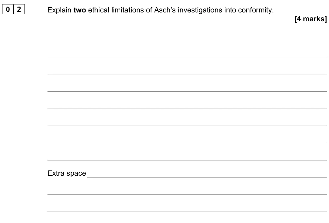 June 2024 AS Paper 1, question 02: Explain two ethical limitations of Asch’s investigations into conformity. [4 marks]