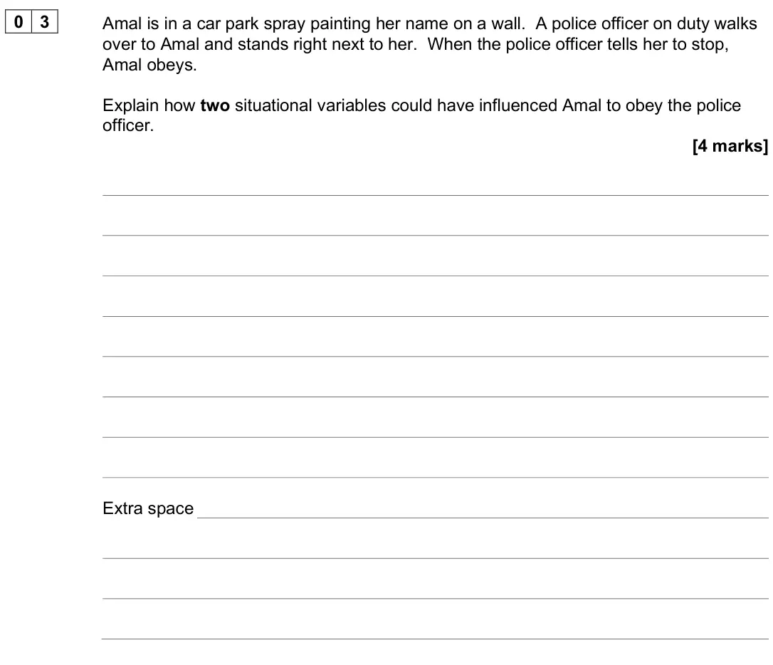 June 2025 AS Paper 1, question 03: Amal is in a car park spray painting her name on a wall. A police officer on duty walks over to Amal and stands right next to her. When the police officer tells