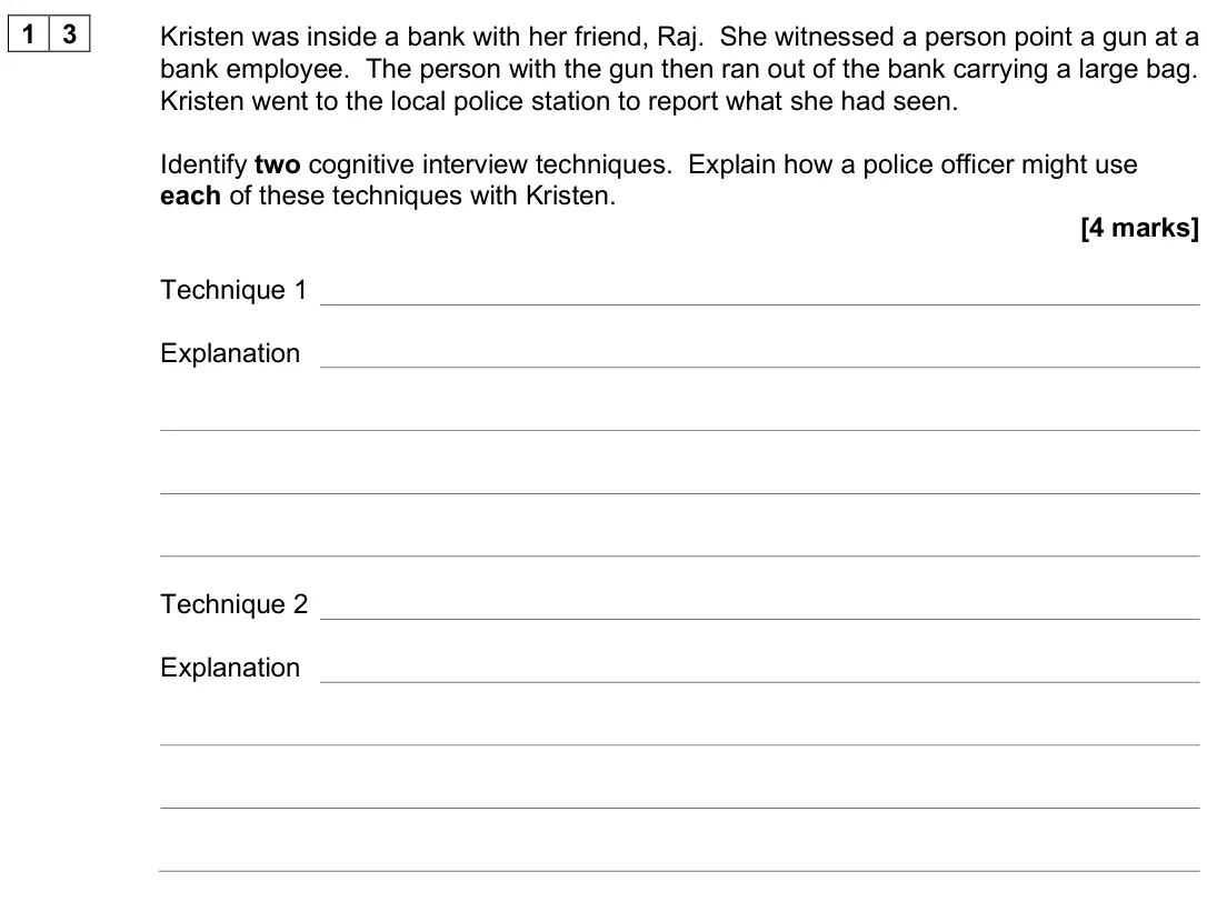 June 2025 AS Paper 1, question 13: Kristen was inside a bank with her friend, Raj. She witnessed a person point a gun at a bank employee. The person with the gun then ran out of the bank carrying