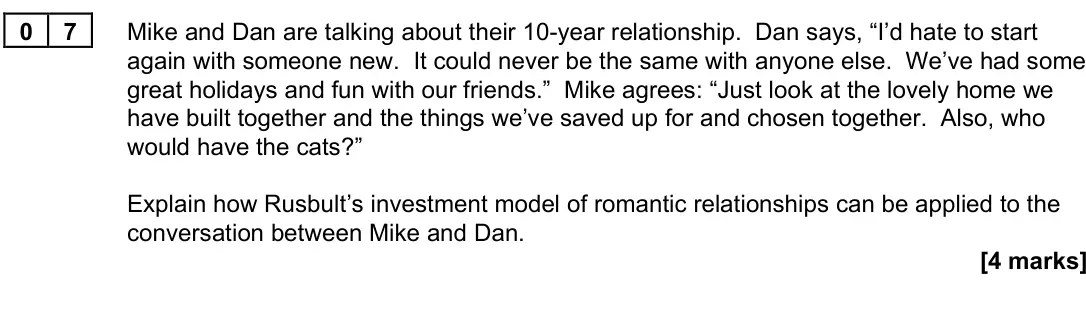 June 2025 Paper 3, question 07: Mike and Dan are talking about their 10-year relationship. Dan says, “I’d hate to start again with someone new. It could never be the same with anyone else. We’