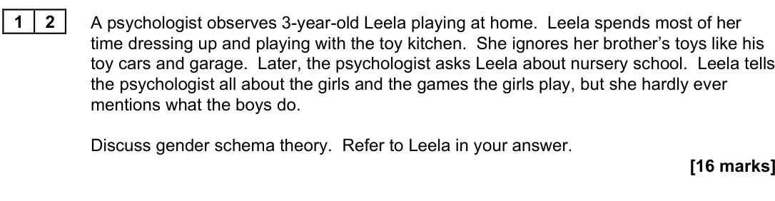 June 2025 Paper 3, question 12: A psychologist observes 3-year-old Leela playing at home. Leela spends most of her time dressing up and playing with the toy kitchen. She ignores her brother’s