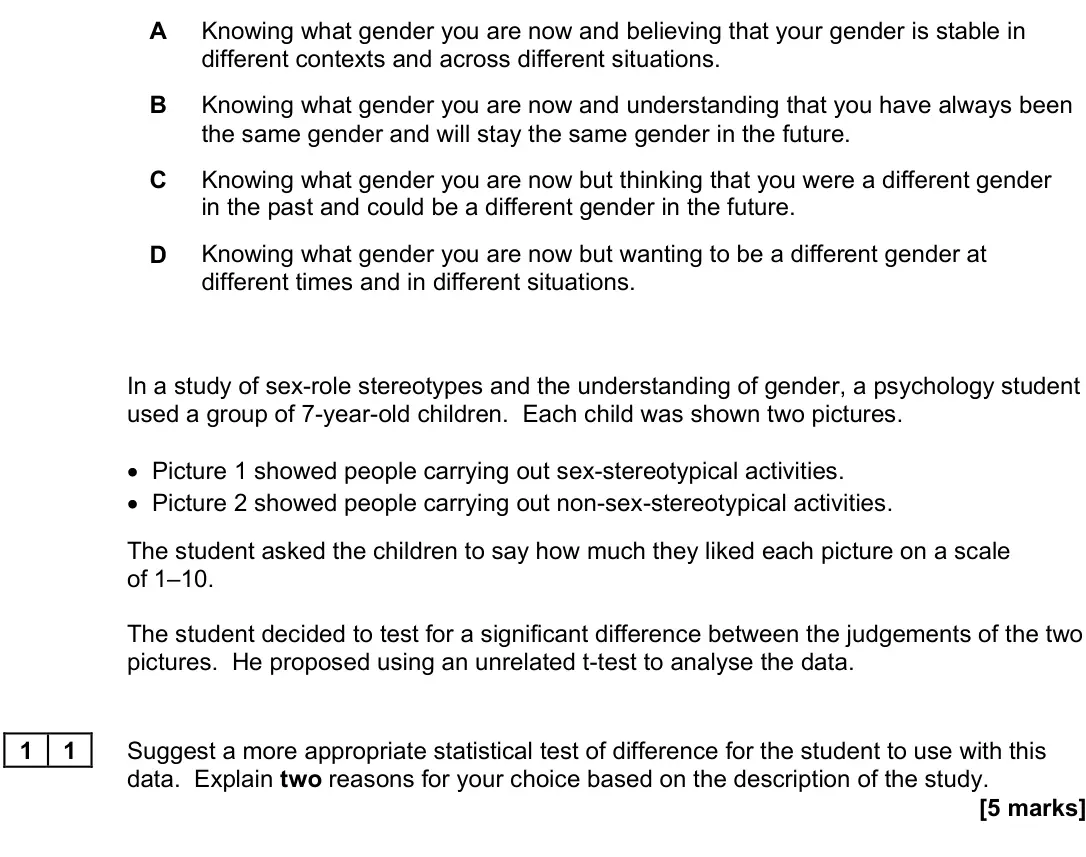 November 2020 Paper 3, question 11: Suggest a more appropriate statistical test of difference for the student to use with this data. Explain two reasons for your choice based on the description of