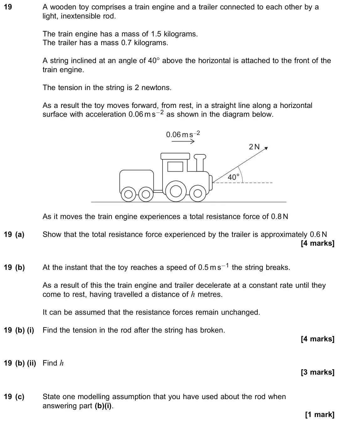 June 2023 Paper 2, question 19: A wooden toy comprises a train engine and a trailer connected to each other by a light, inextensible rod. The train engine has a mass of 1.5 kilograms. The trai
