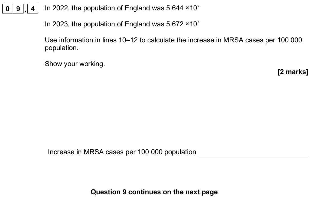 June 2025 AS Paper 1, question 09.4: In 2022, the population of England was 5.644 ×107 In 2023, the population of England was 5.672 ×107 Use information in lines 10–12 to calculate the increase in 