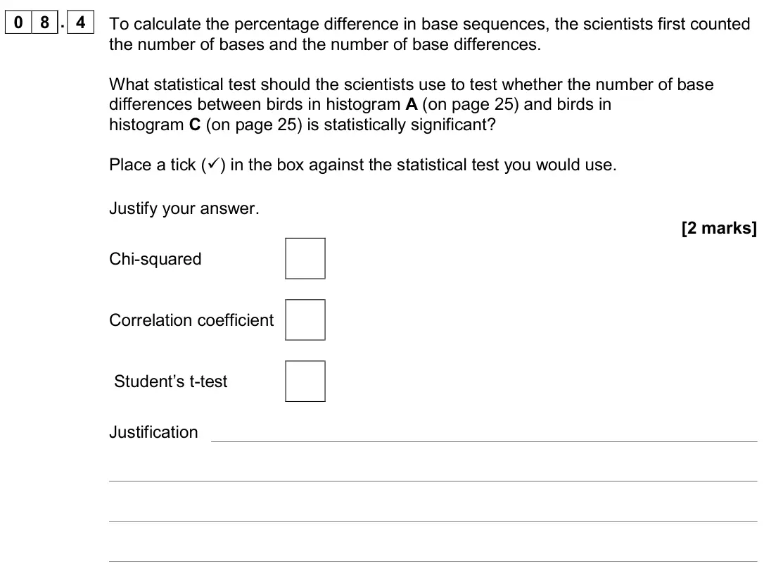 June 2019 AS Paper 2, question 08.4: To calculate the percentage difference in base sequences, the scientists first counted the number of bases and the number of base differences. What statistical