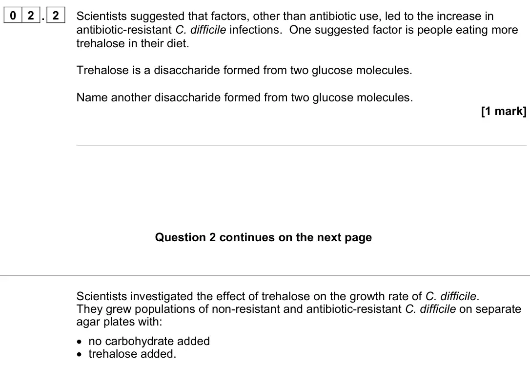 June 2022 Paper 1, question 02.2: Scientists suggested that factors, other than antibiotic use, led to the increase in antibiotic-resistant C. difficile infections. One suggested factor is peopl