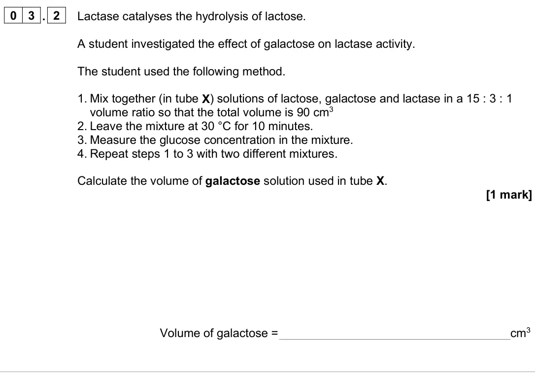 June 2025 Paper 1, question 03.2: Lactase catalyses the hydrolysis of lactose. A student investigated the effect of galactose on lactase activity. The student used the following method. 1. Mix t