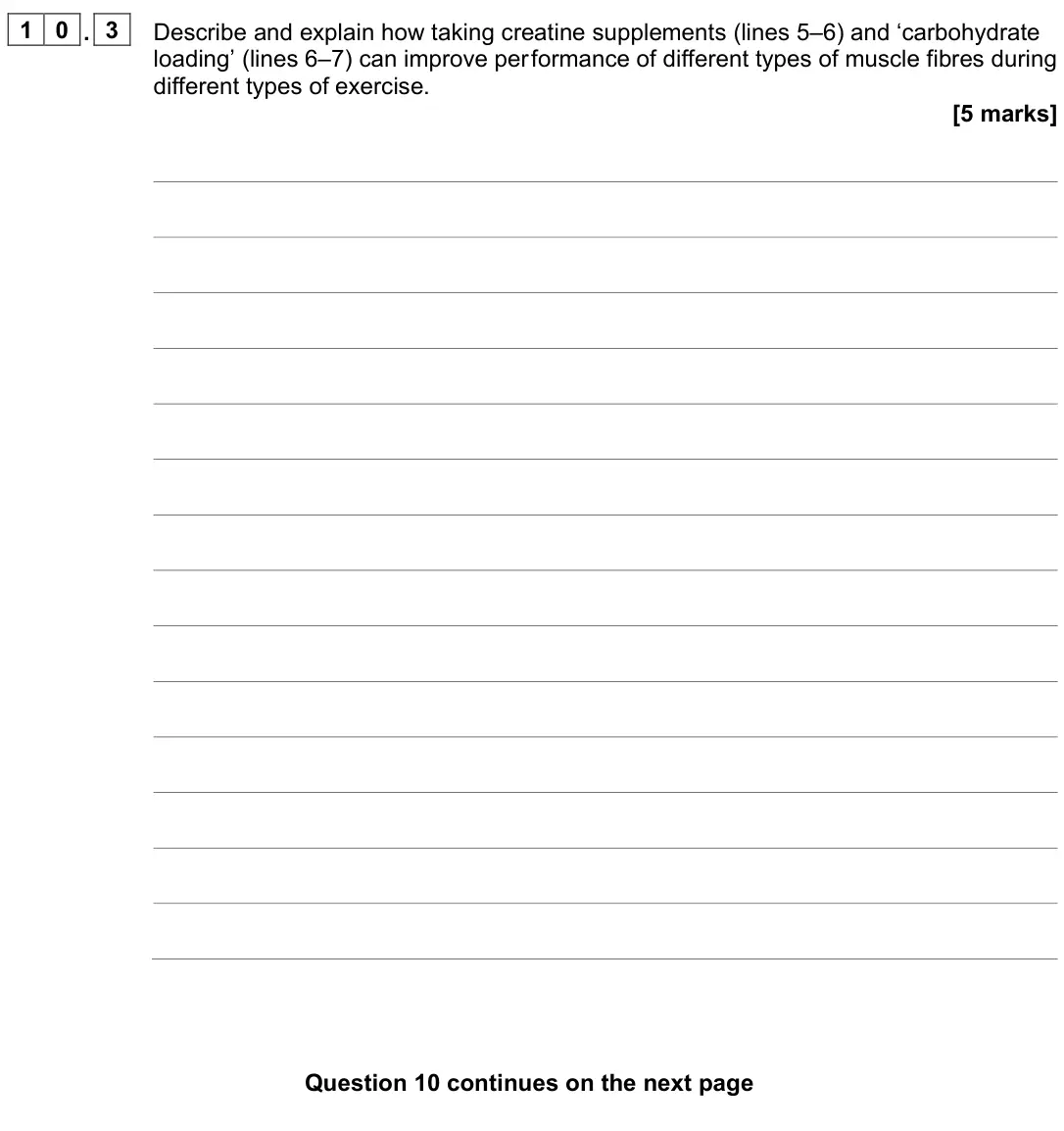 June 2023 Paper 2, question 10.3: Describe and explain how taking creatine supplements (lines 5–6) and ‘carbohydrate loading’ (lines 6–7) can improve performance of different types of muscle fib