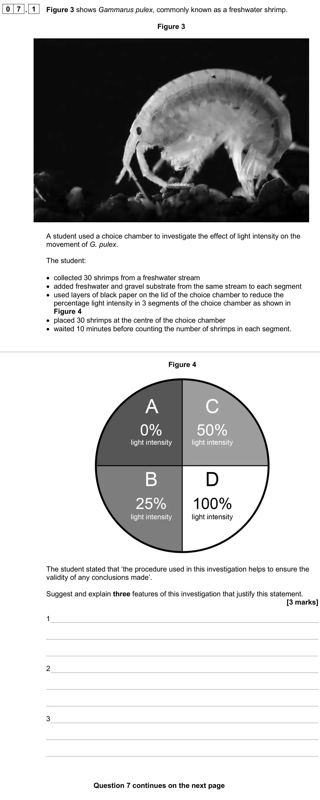 June 2025 Paper 2, question 07.1: Figure 3 shows Gammarus pulex, commonly known as a freshwater shrimp. Figure 3 A student used a choice chamber to investigate the effect of light intensity on t