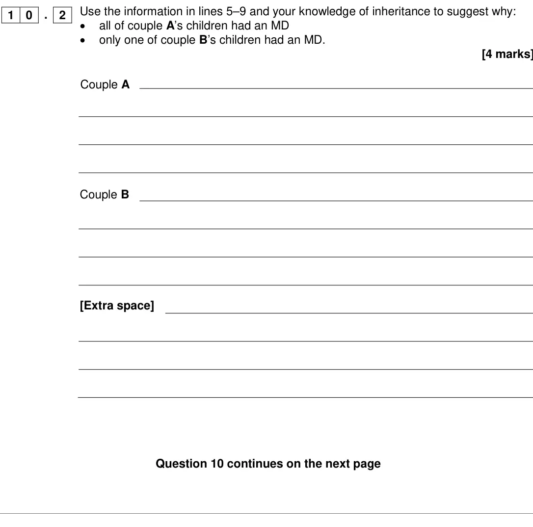 Specimen Paper 2, question 10.2: Read the following passage carefully. A large and growing number of disorders are now known to be due to types of mitochondrial disease (MD). MD often affects s