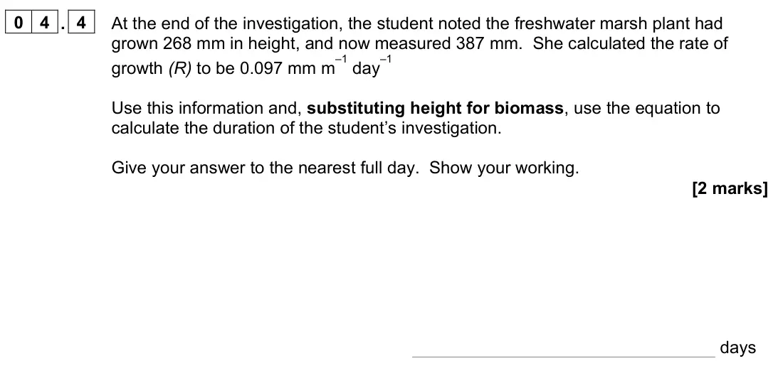 November 2021 Paper 3, question 04.4: At the end of the investigation, the student noted the freshwater marsh plant had grown 268 mm in height, and now measured 387 mm. She calculated the rate of gr