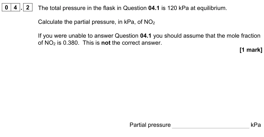 June 2023 Paper 1, question 04.2: The total pressure in the flask in Question 04.1 is 120 kPa at equilibrium. Calculate the partial pressure, in kPa, of NO2 If you were unable to answer Question