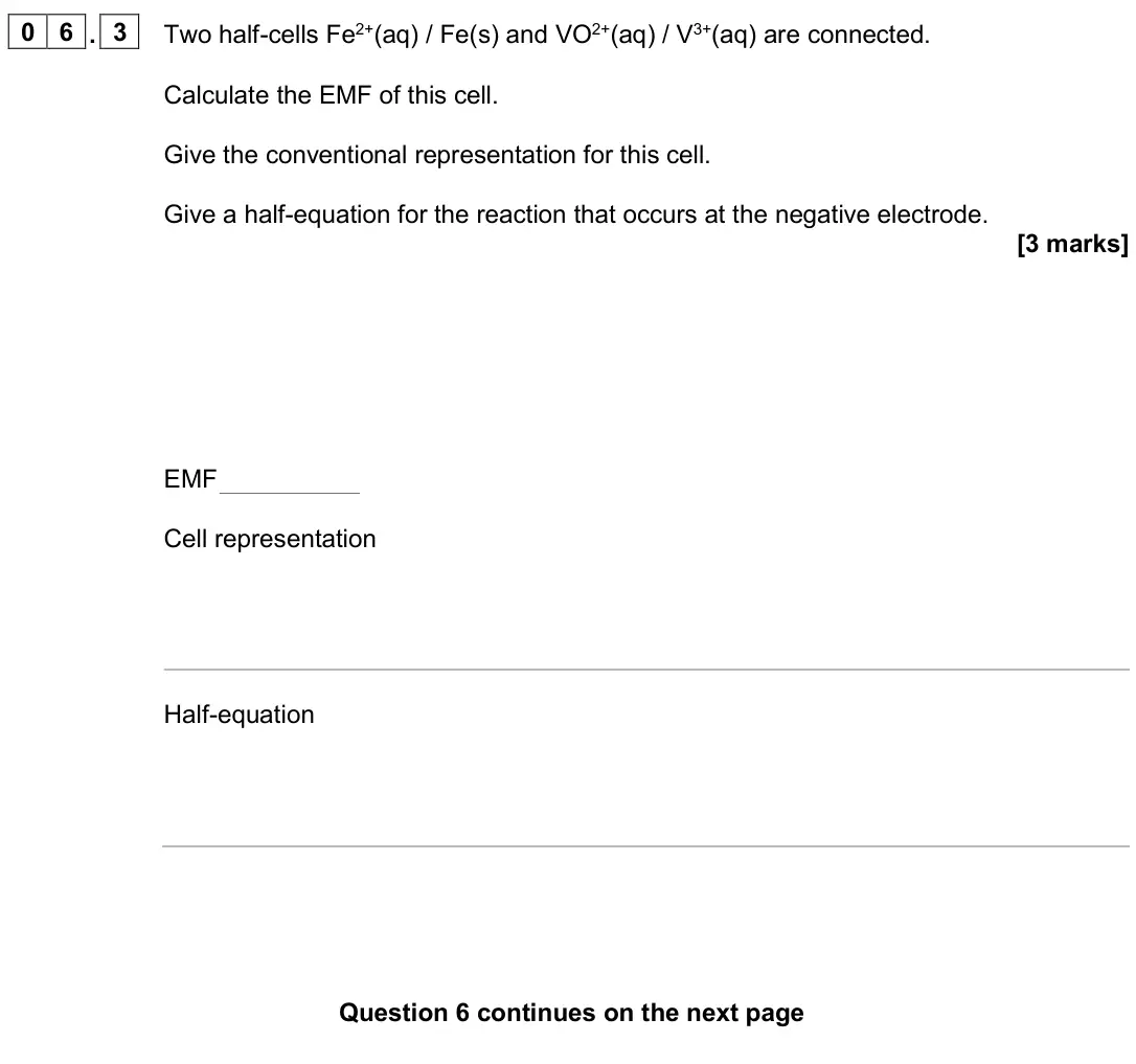 June 2024 Paper 1, question 06.3: Two half-cells Fe2+(aq) / Fe(s) and VO2+(aq) / V3+(aq) are connected. Calculate the EMF of this cell. Give the conventional representation for this cell. Give a