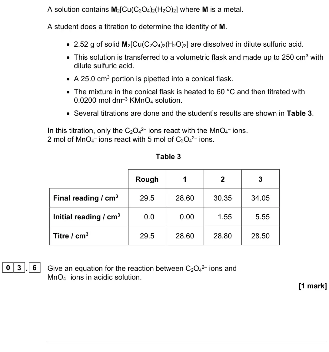 June 2025 Paper 1, question 03.6: Give an equation for the reaction between C2O42– ions and MnO4– ions in acidic solution. [1 mark]