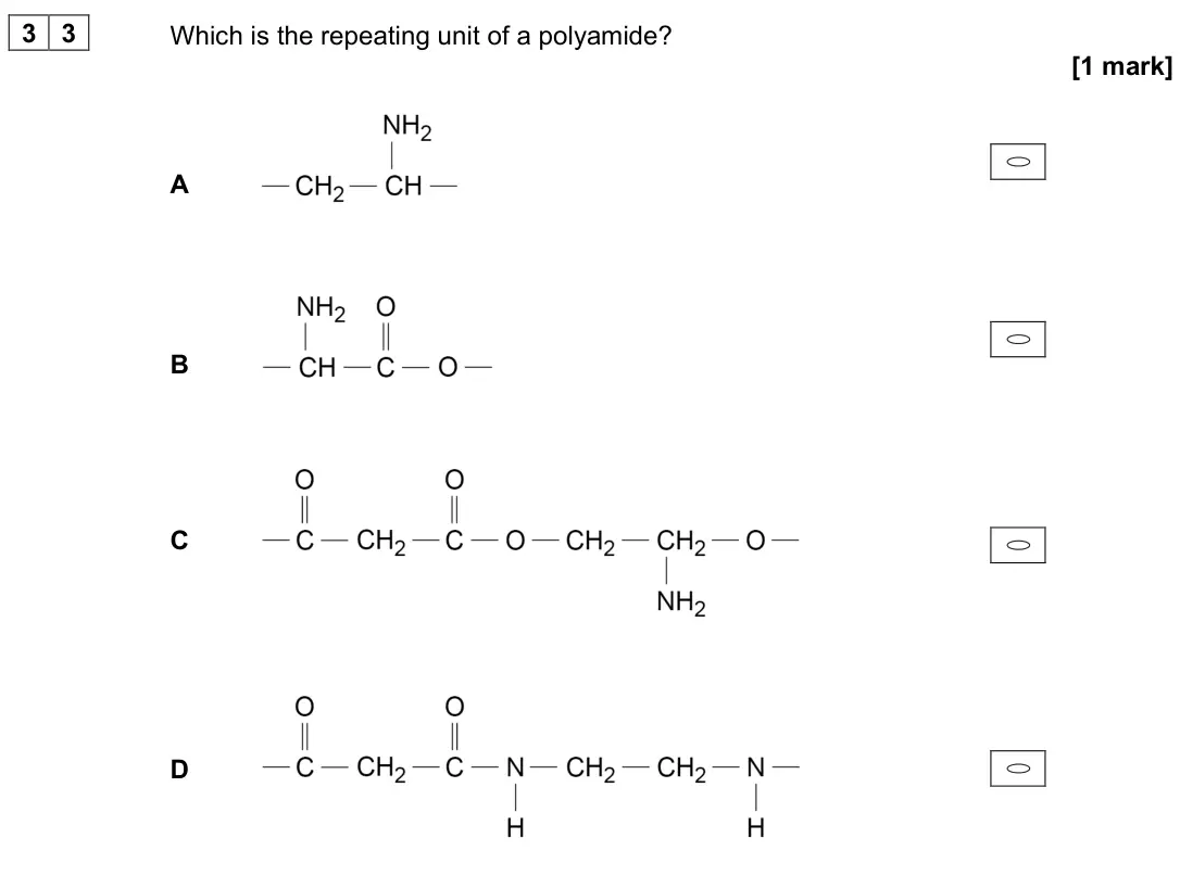 November 2021 Paper 3, question 33: Which is the repeating unit of a polyamide? [1 mark] A B C D