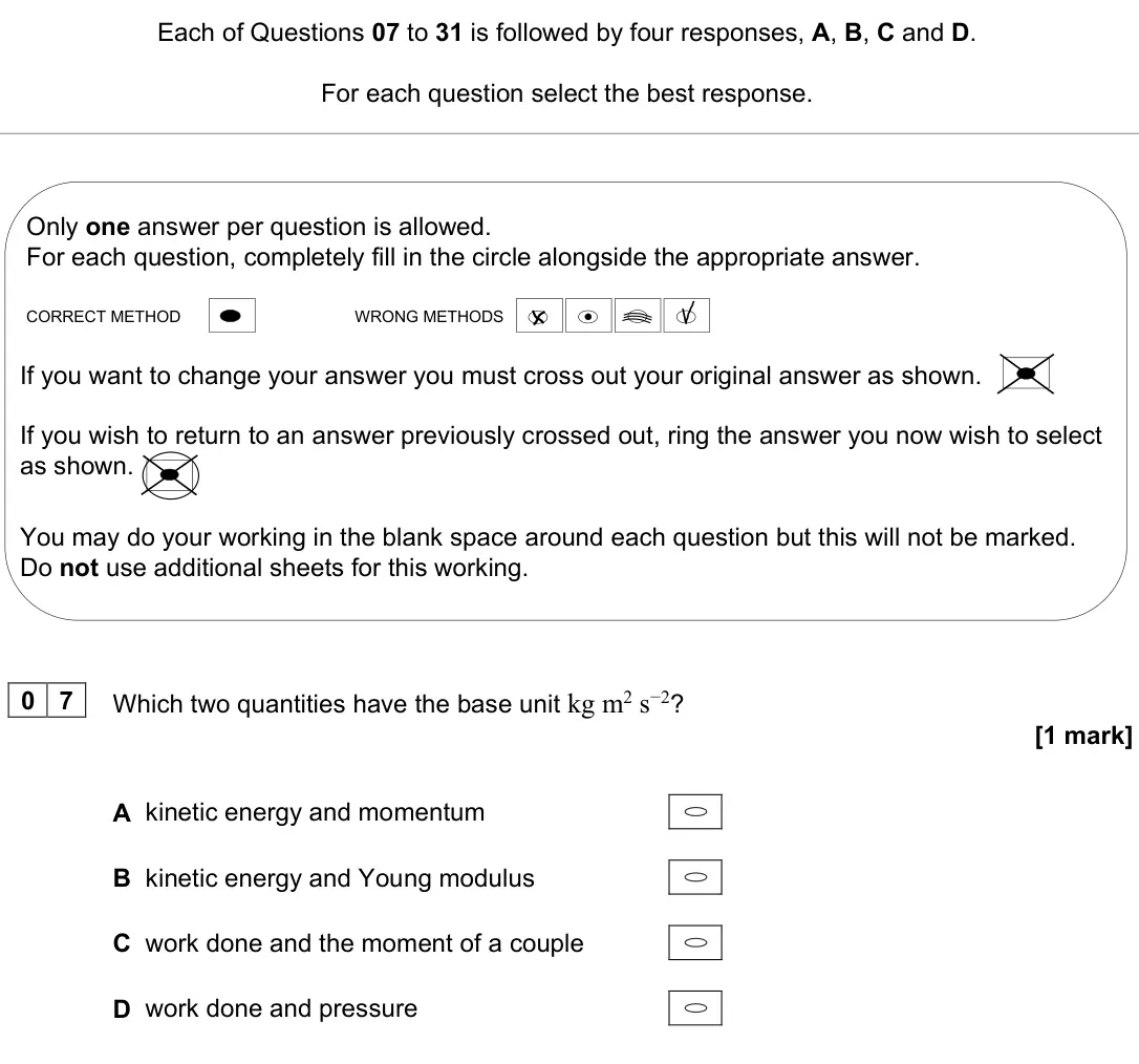 June 2022 Paper 1, question 07: [multiple choice] Which two quantities have the base unit kg m2 s−2? [1 mark] A kinetic energy and momentum B kinetic energy and Young modulus C work done and t