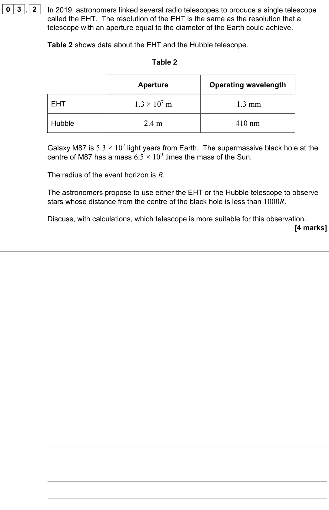 June 2023 Paper 3 Astrophysics, question 03.2: In 2019, astronomers linked several radio telescopes to produce a single telescope called the EHT. The resolution of the EHT is the same as the resolution that