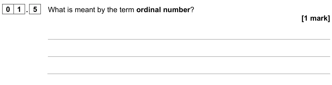 June 2023 AS Paper 2, question 01.5: What is meant by the term ordinal number? [1 mark]