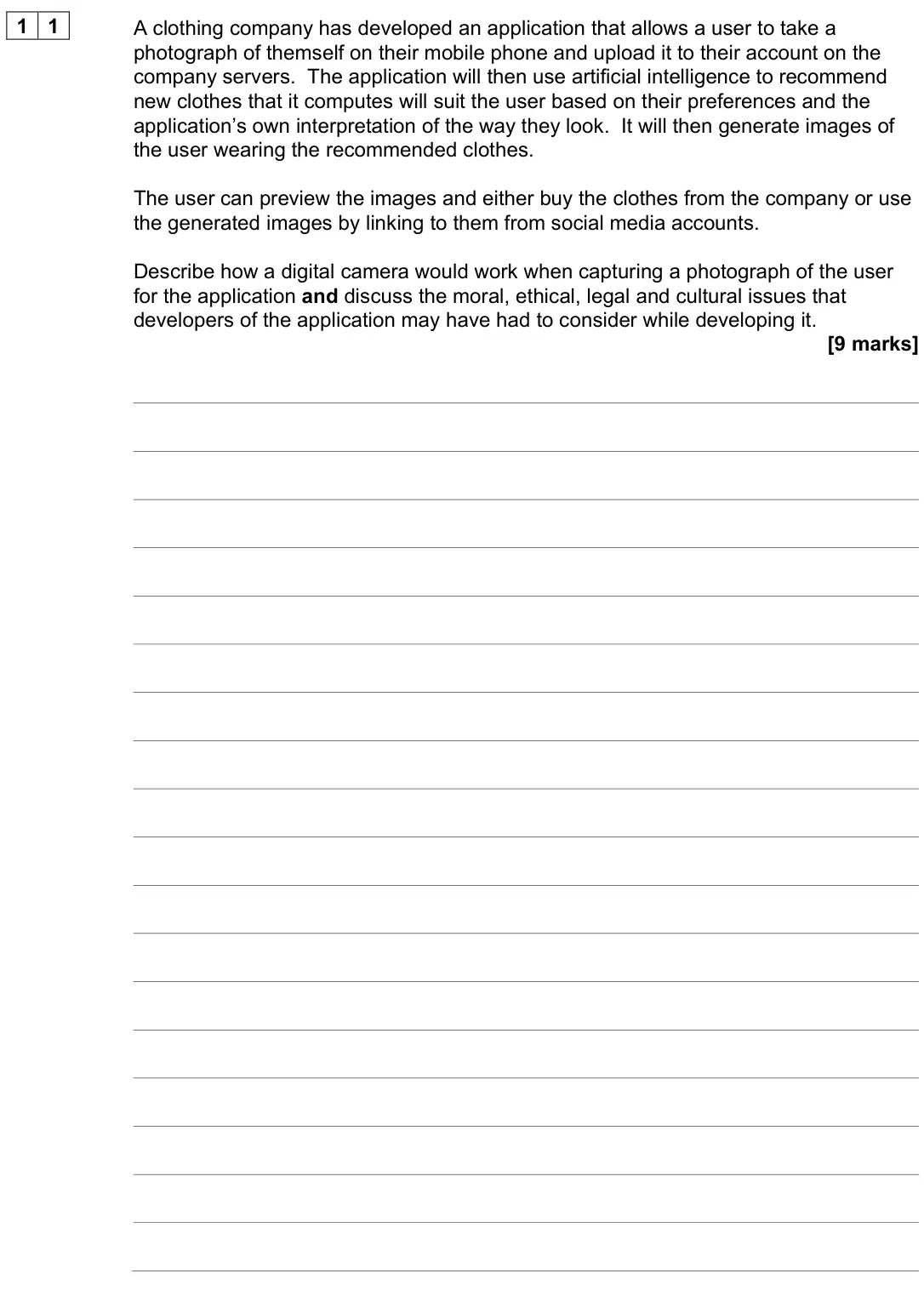 June 2023 AS Paper 2, question 11: A clothing company has developed an application that allows a user to take a photograph of themself on their mobile phone and upload it to their account on the