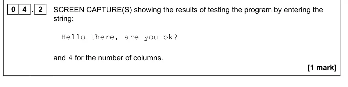 June 2025 Paper 1, question 04.2: SCREEN CAPTURE(S) showing the results of testing the program by entering the string: Hello t