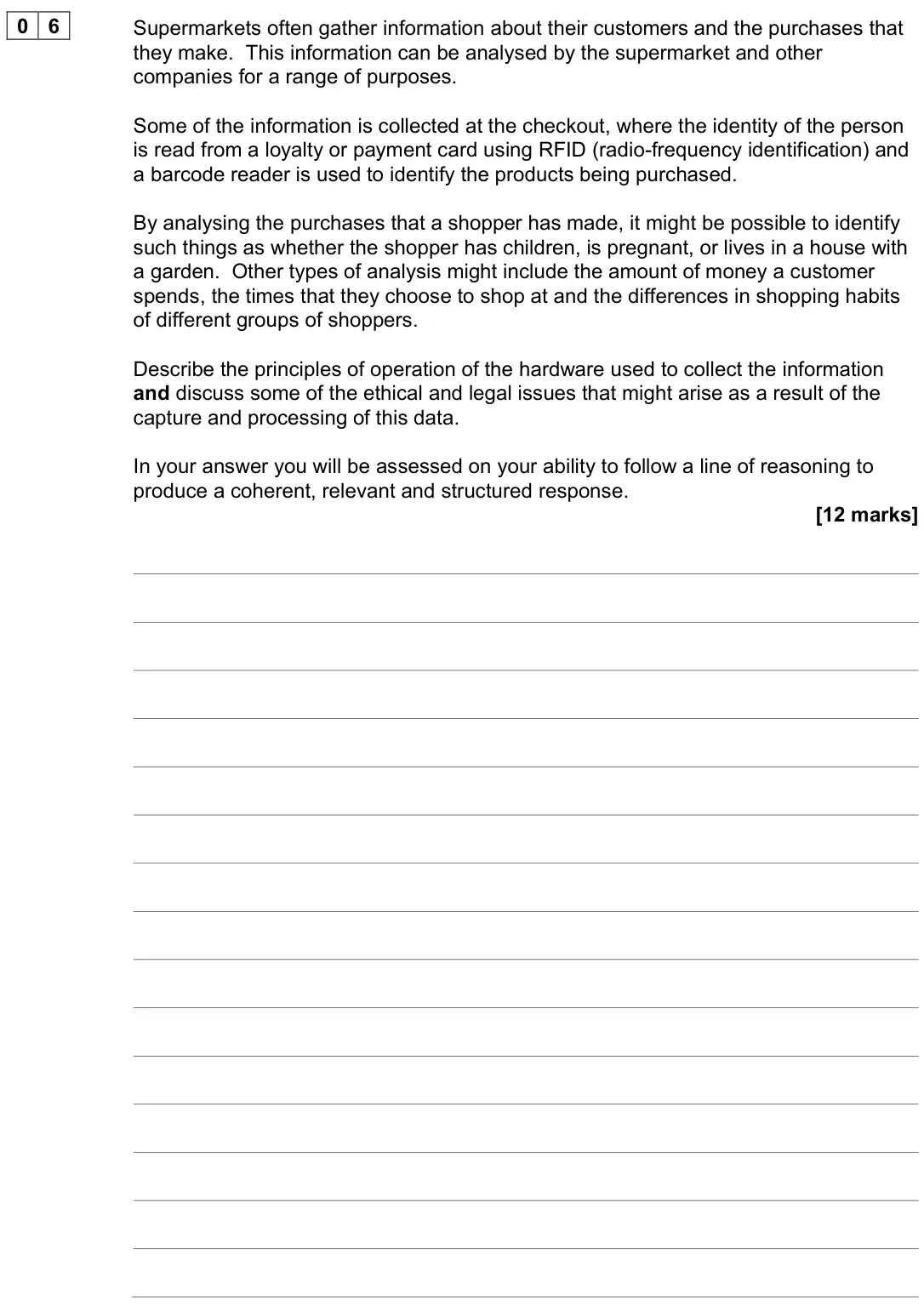 June 2022 Paper 2, question 06: Supermarkets often gather information about their customers and the purchases that they make. This information can be analysed by the supermarket and other comp