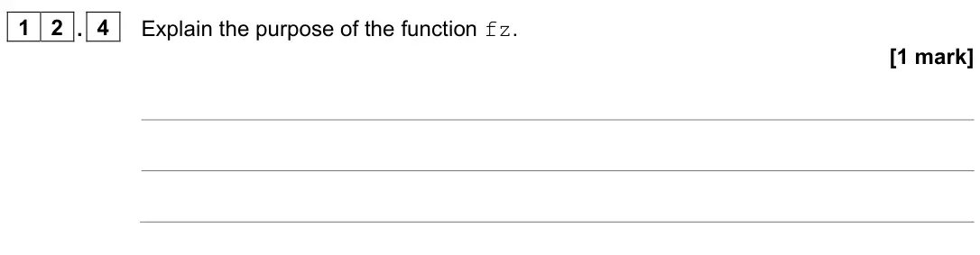 June 2022 Paper 2, question 12.4: Explain the purpose of the function fz. [1 mark]