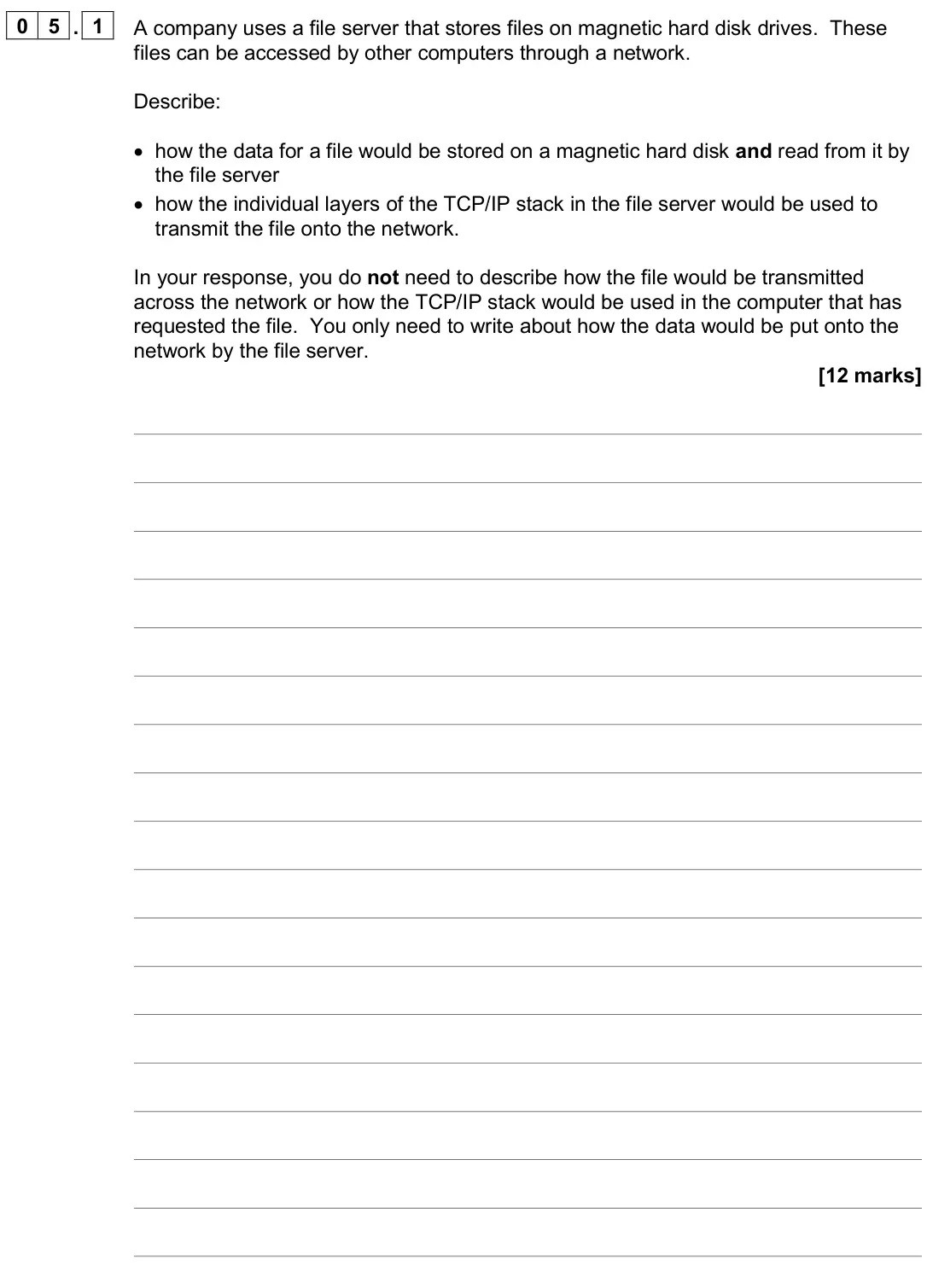 June 2024 Paper 2, question 05.1: A company uses a file server that stores files on magnetic hard disk drives. These files can be accessed by other computers through a network. Describe: • how t