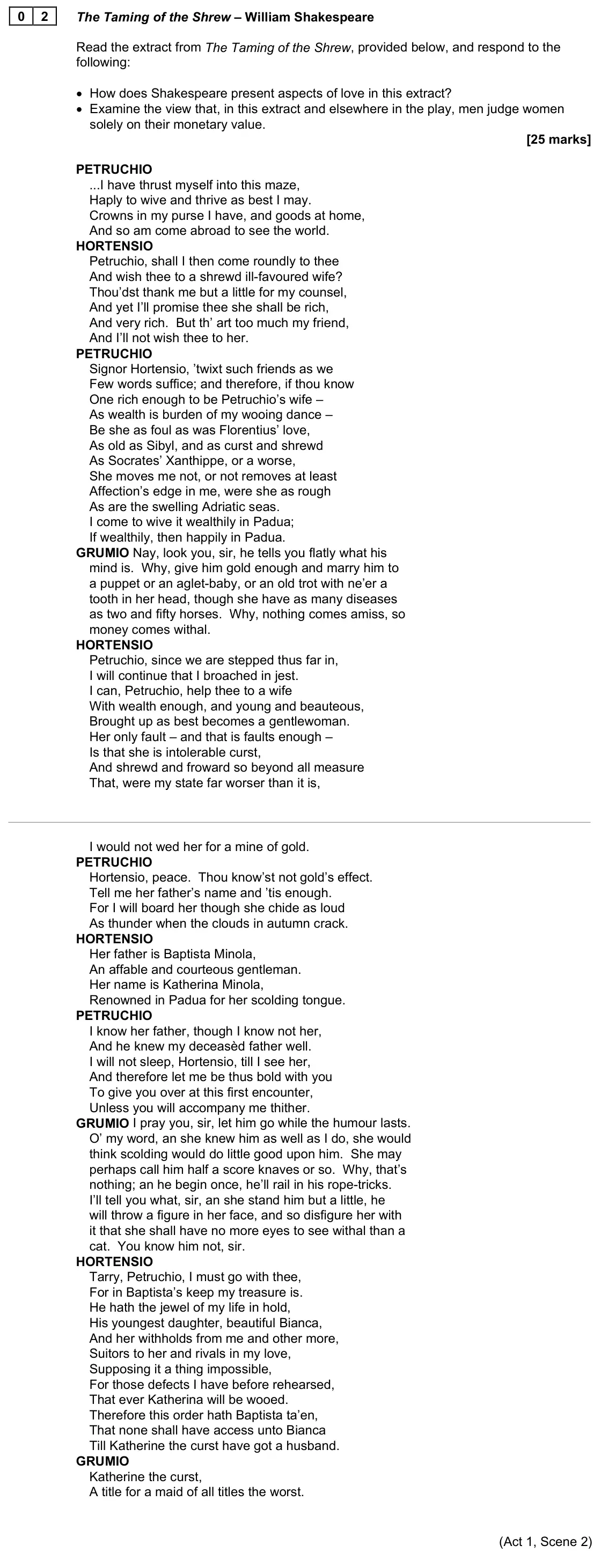 June 2022 AS Paper 1, question 02: The Taming of the Shrew – William Shakespeare Read the extract from The Taming of the Shrew, provided below, and respond to the following: • How does Shakespear