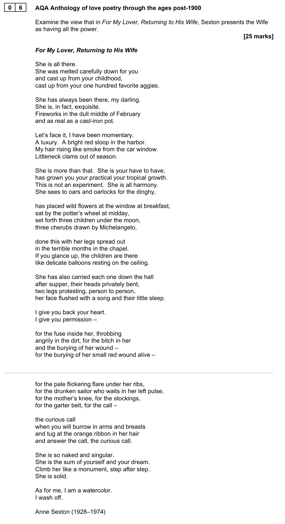 June 2022 AS Paper 1, question 06: AQA Anthology of love poetry through the ages post-1900 Examine the view that in For My Lover, Returning to His Wife, Sexton presents the Wife as having all the