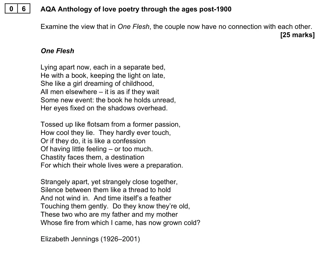 June 2023 AS Paper 1, question 06: AQA Anthology of love poetry through the ages post-1900 Examine the view that in One Flesh, the couple now have no connection with each other.